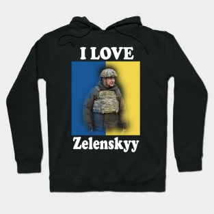 i love zelensky Hoodie